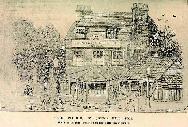 The Plough, St Johns Hill, Battersea in 1701