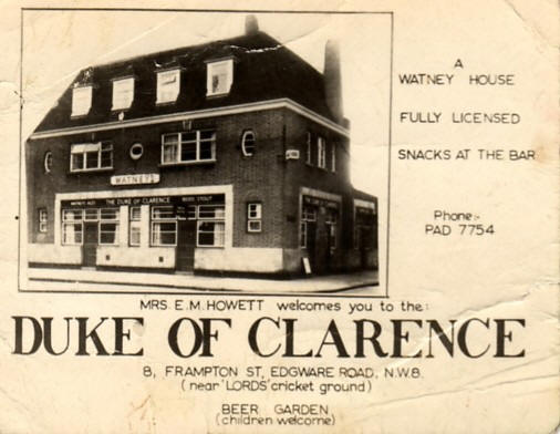 Mrs E M Howett welcomes you to the Duke of Clarence, 8 Frampton Street, Edgware Road NW8 (near Lords Cricket ground)