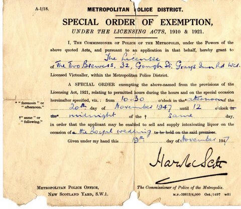 This is a special licence in 1947 at the time of the Royal Wedding of Elizabeth & Philip - for the Two Brewers, 32 Gough Street