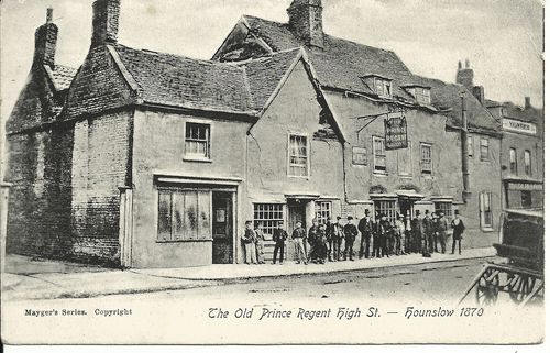 The Old Prince Regent , High Street, Hounslow - in 1870